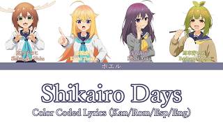 [ESP/ENG/KAN/ROM] - Shikairo Days | Color Coded Lyrics - My Deer Friend Nokotan OP TV SIZE