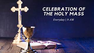 Thursday - Holy Mass - Ave Maria Catholic Church