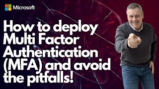 Stream How to deploy Multi Factor Authentication MFA and avoid the pitfalls! Online
