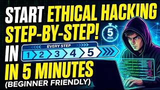Every Step To Start Ethical Hacking Explained in 5 Minutes (Beginner)
