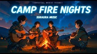 Camp fire nights | Official music video | new song 2025 | Suraura Music