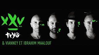 Tryo, Vianney & Ibrahim Maalouf - Serre-moi XXV (Lyric Video)