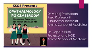 KSOS Ophthalmology PG classroom - Glaucoma Exam case