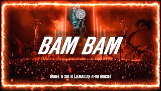 HUGEL x SOLTO - Jamaican (BAM BAM) (Afro House)