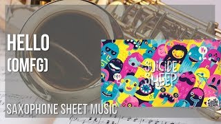 Alto Sax Sheet Music: How to play Hello by OMFG