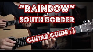 Rainbow - South Border - Guitar Tutorial