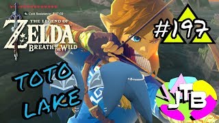 The Legend of Zelda : Breath of the Wild # 197 - Toto Lake