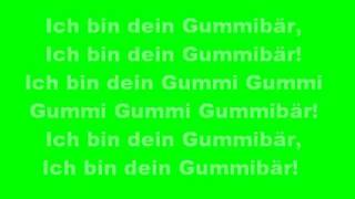 Ich bin dein Gummib&auml;r mit Songtext