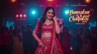 Aa Humsafar Chatpatee | New Bollywood Item Song 2025 | Asfar Ali Music - Asfar Ali Music