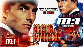 Mission Impossible (1996) Full Movie Explain in Hindi | Tom Cruze First Mission !!