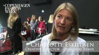 Charlotte Eskildsen, Creative Director, Designers Remix - Interview SS13