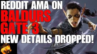 BALDURS GATE 3 OPEN AMA ON REDDIT! CHARACTER CREATION!! OPEN WORLD!? QUESTIONS ANSWERED!!!!