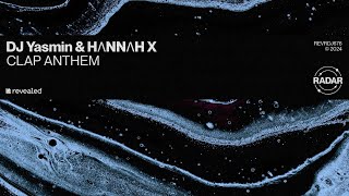Clap Anthem - DJ Yasmin