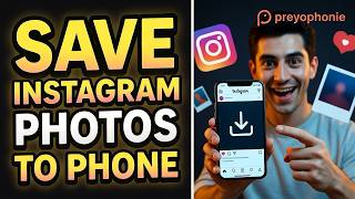 How to Save Instagram Photos to Phone (2026) &ndash; 2 Easy Ways!