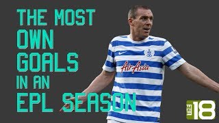 The Most Own Goals In Premier League History