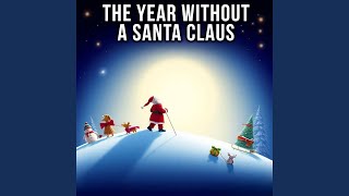 The Year Without A Santa Claus Christmas Movie Soundtrack - The Bell That Couldn't Jingle - Christmas Movie Soundtrack All-Stars