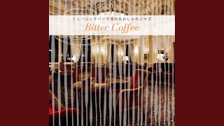 Soothing Songs for Dessert - Bitter Coffee