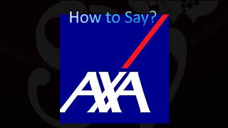 AXA का सही उच्चारण कैसे करें!