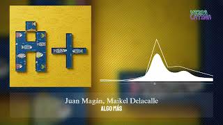 Algo M&aacute;s - Juan Mag&aacute;n