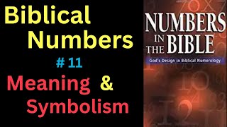 Biblical Number #11 in the Bible &ndash; Meaning and Symbolism
