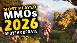 Most Played MMOs 2026 [Midyear Update] - Sorted By Active Players