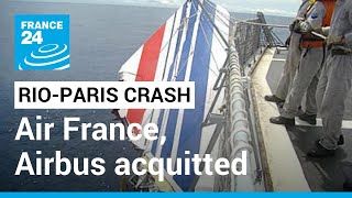 Airbus, Air France acquitted of manslaughter charges in trial over 2009 Rio-Paris crash
