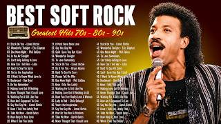 Lionel Richie, Rod Stewart, Bee Gees, Eric Clapton, Air Supply - Soft Rock 70s 80s 90s Greatest Hits
