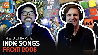 Ultimate Indie Songs From 2008 Playlist