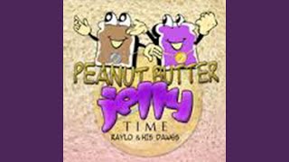 Peanut Butter Jelly Time (Instrumental) - Raylo and His Dawgs