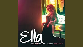 Ghost (Switch Remix) (Radio Edit) - Ella Henderson