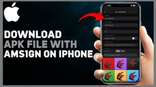 How to Download APK File on Iphone With AMS1GN | Step by Step (2024)