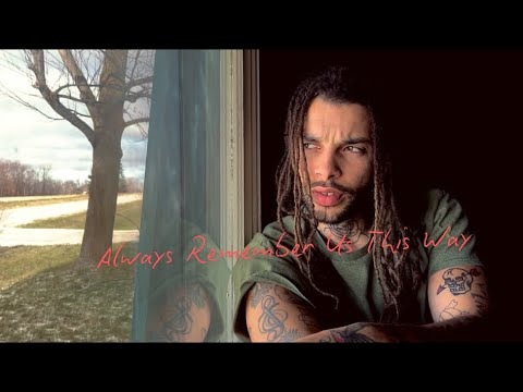 Always Remember Us This Way - Samuel Harness