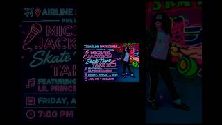 ✨🕺🏽MICHAEL JACKSON SKATE NIGHT -🎬TAKE 2! Ft. Lil Prince Charmin ✨🕺🏽 @MichaelJackson #fyp #viral