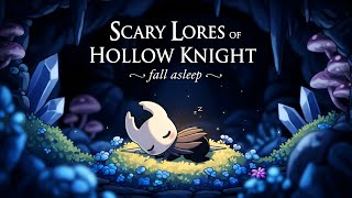 The DISTURBING Lore of Hollow Knight To Sleep To