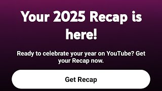 youtube recap 2025 | how to see | check youtube recap 2025 | recap YouTube 2025