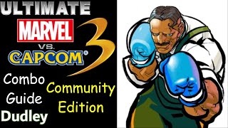 [Ultimate Marvel vs Capcom 3: Community Edition] pecks Combo Guide of Dudley [PC]