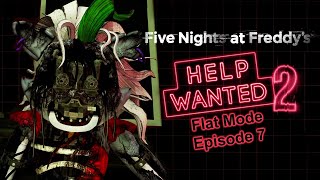 FNAF: Help Wanted 2 FLAT MODE (Part 7) || Backstage Hard Mode Levels