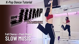 BLACKPINK- JUMP Dance Practice Mirrored (Slow to Fast music) | K-Pop Dance tutorial | Ria DanceFit