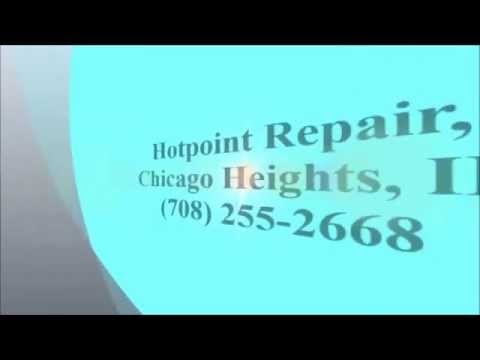 Hotpoint Repair Chicago Heights Il 708 255 2668