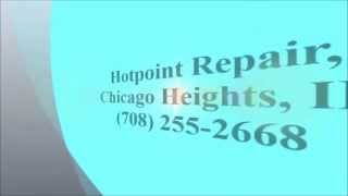 Hotpoint Repair, Chicago Heights, IL, (708) 255-2668