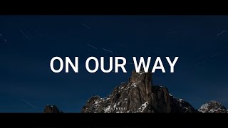 ON OUR WAY - MERCYME //(Lyrics)//