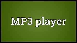 MP3 player Meaning