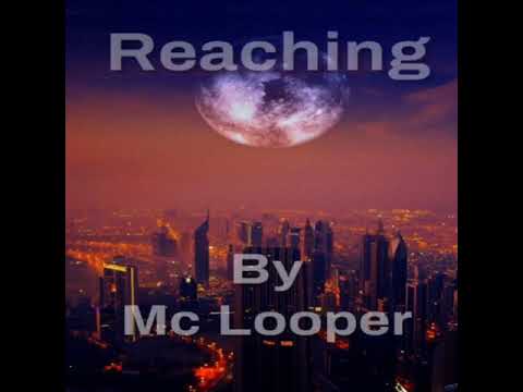 Reaching By Mc_Looper