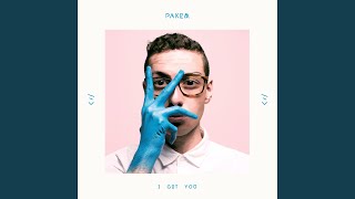 I Got You (feat. Safe Travel, Antis & Yours Truly) - Pakem
