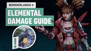 Borderlands 4 - Elemental Damage and Weaknesses Explained