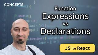 Stream JavaScript Concepts 01: Function Declarations vs Expressions | JS for React Online