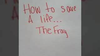 The real meaning of How to save a life by The Fray