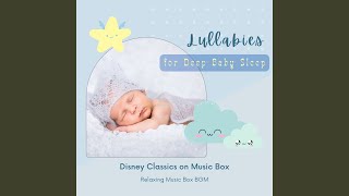 For the First Time in Forever: Lullabies for Deep Sleep (Cover) [Disney movie "Frozen"] - Relaxing Music Box BGM