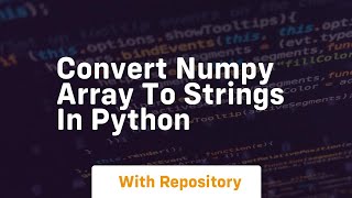 Stream Convert numpy array to strings in python Online
