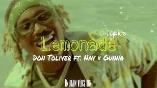 Lemonade - Don Toliver ft.Nav & Gunna (Indian version with lyrics)